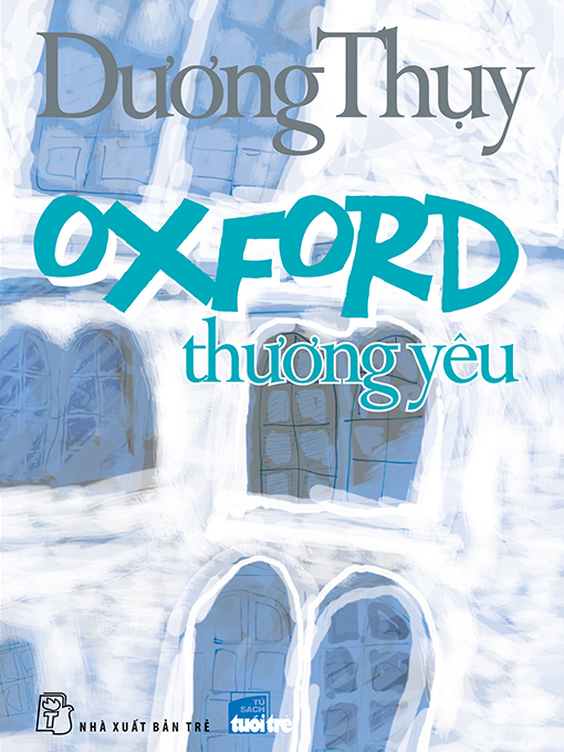 Title details for Oxford thương yêu by Dương Thụy - Available